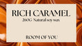 260g Rich Caramel - Soy Candle